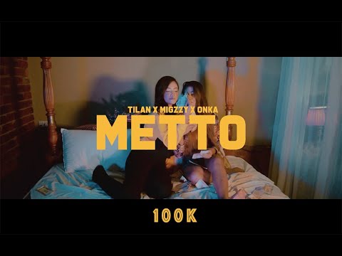 Metto | මැට්ටෝ - Tilan Ft.Onka x Migzzy ( Official Music Video )