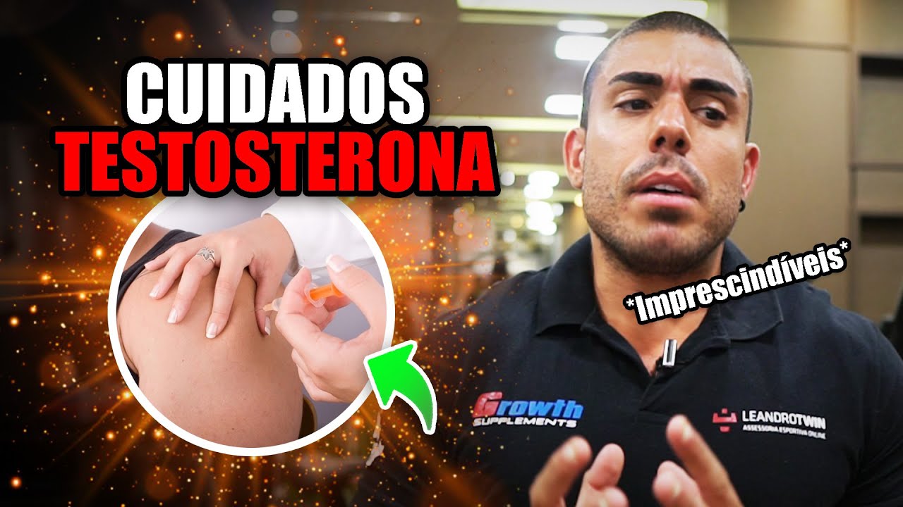 6 cuidados ao usar testosterona constante *enantato, cipionato, dura, etc*
