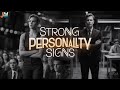 10 Signs You Have A Powerful Personality Everyone Notices