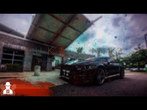 Luki & NN1K3 - Pit Stop