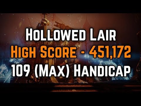 Destiny 2 - Hollowed Lair Nightfall High Score - 451,172 Points, 109 Handicap