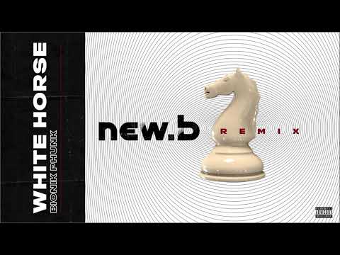 Bionik Phunk - White Horse (New.b Remix)
