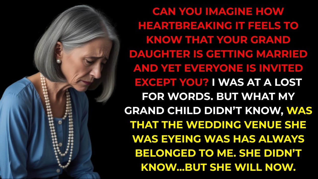 My Granddaughter Invited Everyone To Her Wedding Except Me—Until She Found Out I Owned The Venue