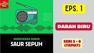 Download lagu SAUR SEPUH Episode 1. Darah Biru -- Seri 5 - 6 (Tamat) [Sandiwara Radio] mp3