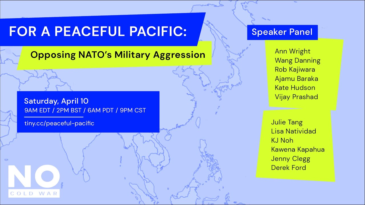 For a Peaceful Pacific: opposing NATO's military aggression