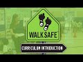 WalkSafe® Curriculum Introduction (Teacher Training ...
