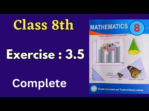 Class 8th Math Exercise 3.5 [ Complete ] Class 8 Math Ex 3.5 New Book