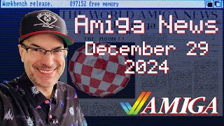 Commodore Amiga News Week of December 29, 2024 with AmigaBill