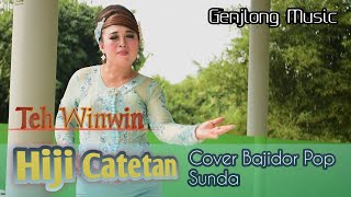 Download lagu Hiji Catetan - Teh Winwin (Cover) mp3