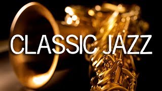 Jazz Music | Classic Jazz Saxophone Music | Relaxing Jazz Background Music | Soft Jazz