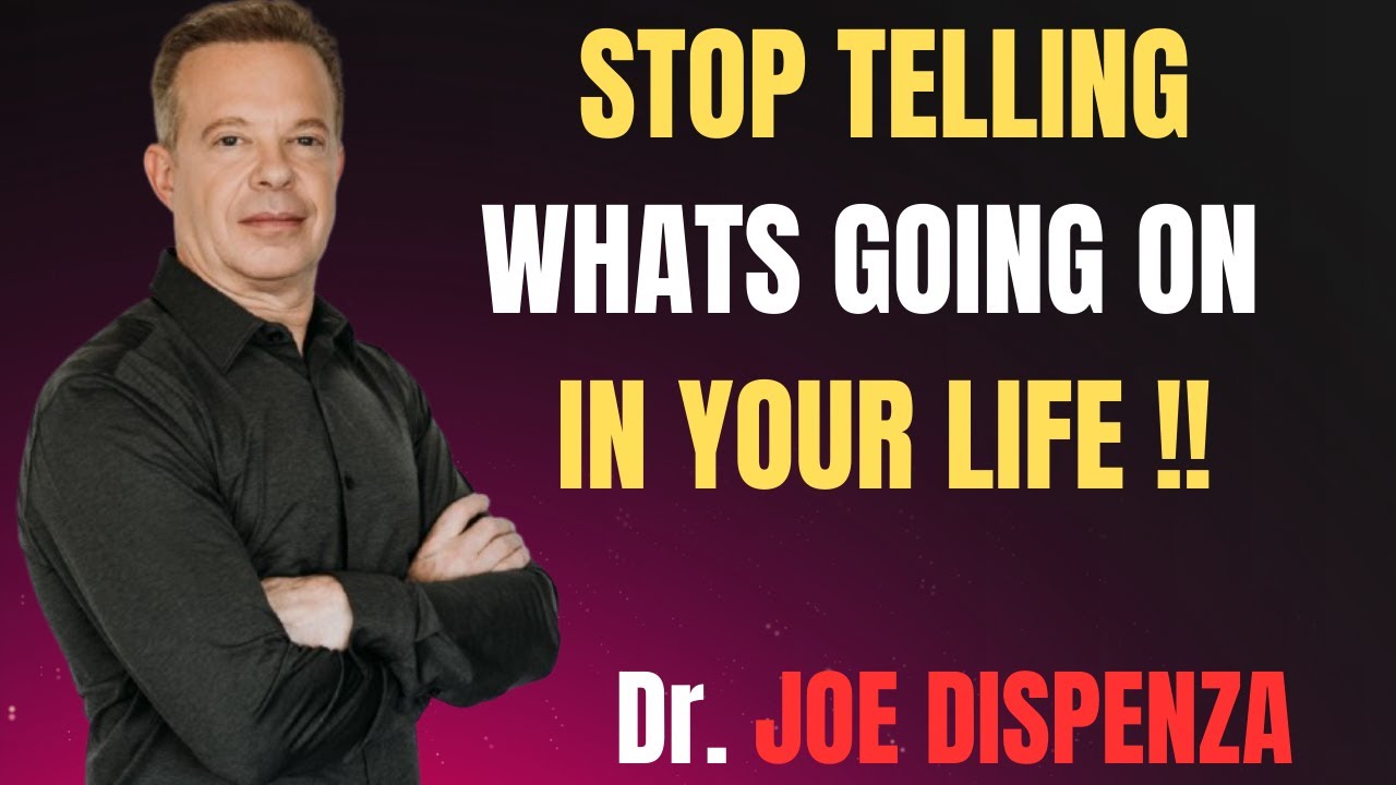 STOP TELLING WHAT'S GOING ON IN YOUR LIFE - Dr Joe Dispenza MOTIVATIONAL SPEECH