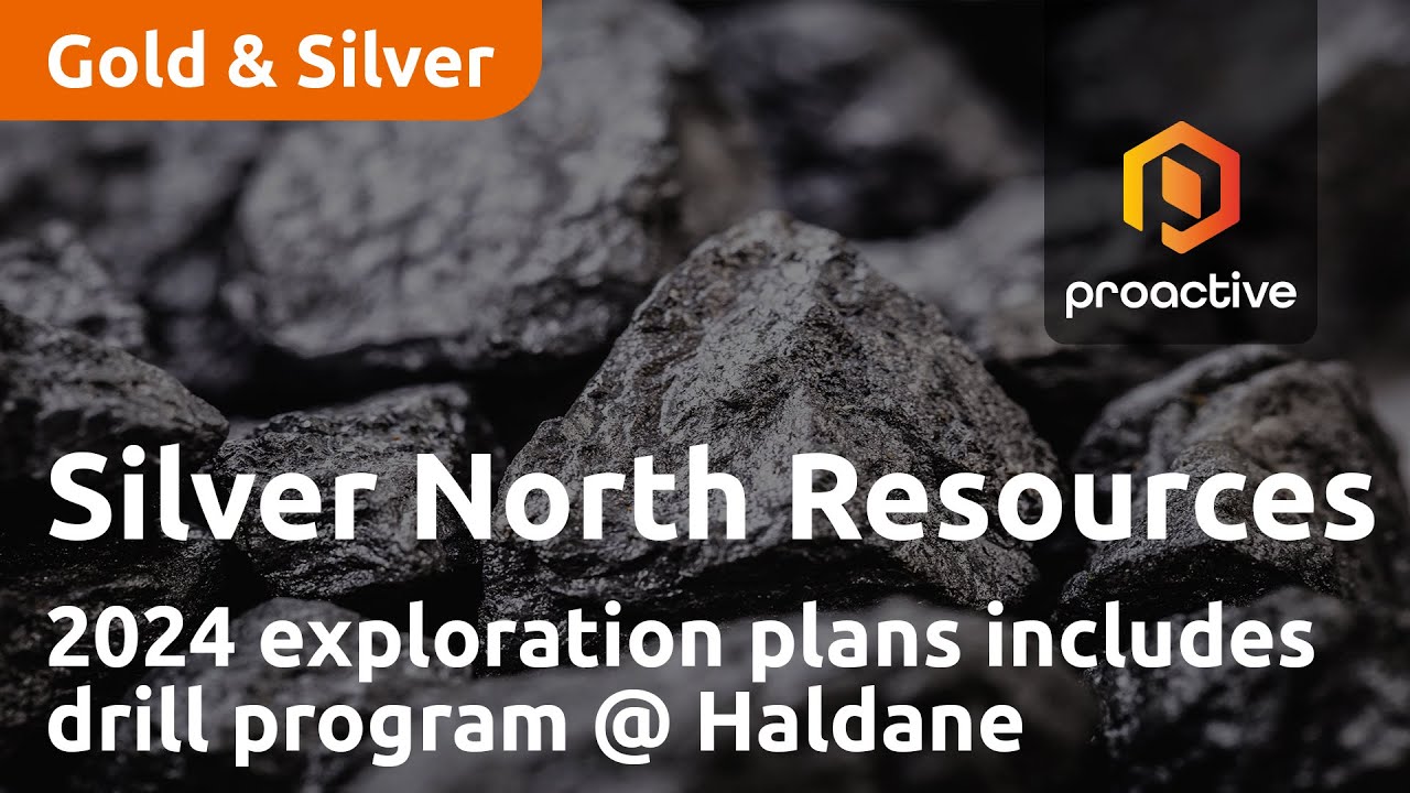 Silver North Resources 2024 exploration plans includes a drill program at Haldane Project