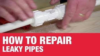 Repair leaky pipes