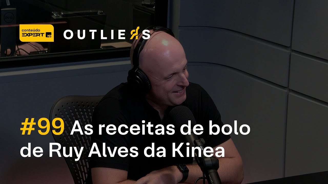 As RECEITAS de SUCESSO da KINEA pela visão de RUY ALVES | Outliers 99