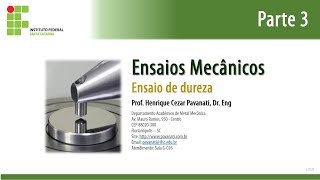Aula Ensaios Mecânicos: Ensaio de dureza - Parte 3