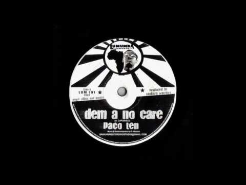 Paco Ten - Dem A No Care