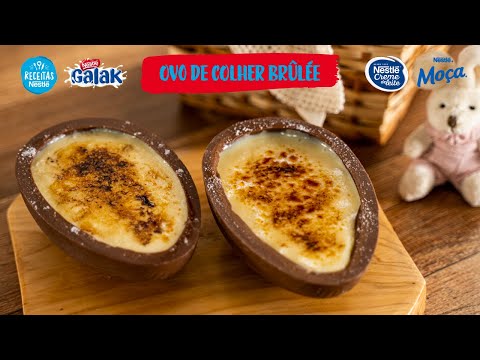 Ovo de Colher Brûlée - Hoje Eu Faço - Receitas Nestlé