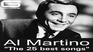 Al Martino &quot;The 25 songs&quot; GR 048/17 (Full Album)