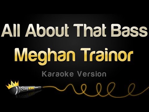 Meghan Trainor - All About That Bass (Karaoke Version)