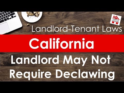 California Landlord Can't Require Pet Declawing or Devocalization | American Landlord
