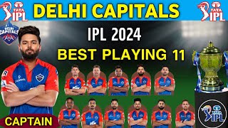 IPL 2024 Delhi Capitals Best Playing 11 | DC New Playing 11 | DC Best Line-up for IPL 2024