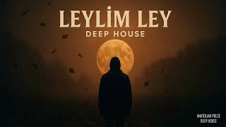Download lagu Leylim Ley | Deep House mp3 Download lagu Leylim Ley | Deep House mp3