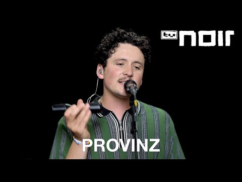 Provinz  - Tanz für mich (live im TV Noir Hauptquartier)