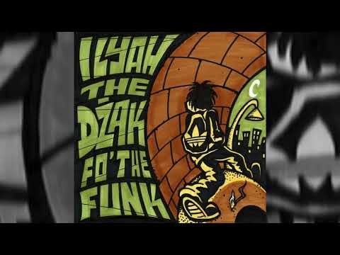 Ilyah The Džak - Fo The Funk 2013 - Chill Deal