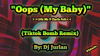 Download lagu Oops (Tiktok Bomb Remix) | DjJurlan Remix | New Tiktok Trend | Viral Tiktok Remix mp3