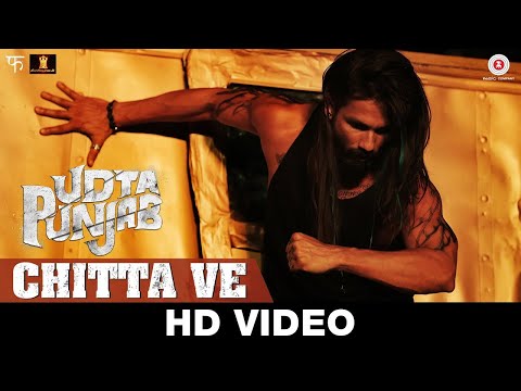 Chitta Ve | Udta Punjab | Shahid Kapoor, Kareena Kapoor, Alia Bhatt & Diljit Dosanjh | Amit Trivedi