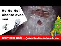 Le Père Noël chante Petit Papa Noël 