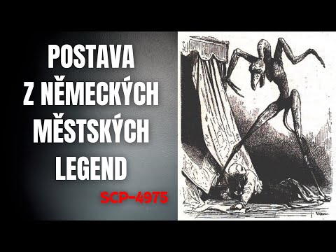 Německá městská legenda: SCP-4975 (BeAfraidCZ)