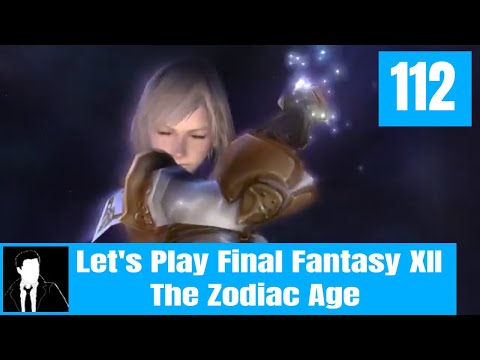 Let's Play Final Fantasy XII The Zodiac Age Episode 112