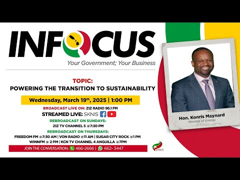 Powering The Transition To Sustainability InFocus SKNIS March 19, 2025