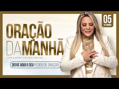 Oração da Manhã | 05 de Setembro de 2022 | Bispa Virginia Arruda