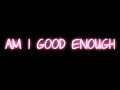 Evanescence- Good Enough lyrics 