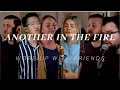 Another In The Fire // Worship with Friends // Tribe & Tongue
