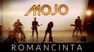 Romancinta - MOJO (Official Music Video)