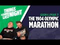 TILLN The 1904 Olympic Marathon The Worst Race Of All Time