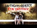 View 19 Simple Birthday Quotes For Brother