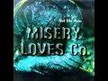 Misery Love Co - It's All Yours.wmv 