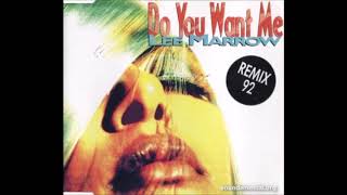 Lee Marrow - Do You Want Me (92 Short Version)