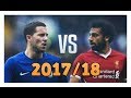 Mohamed Salah Vs Eden Hazard Goals & Skills 2017/18