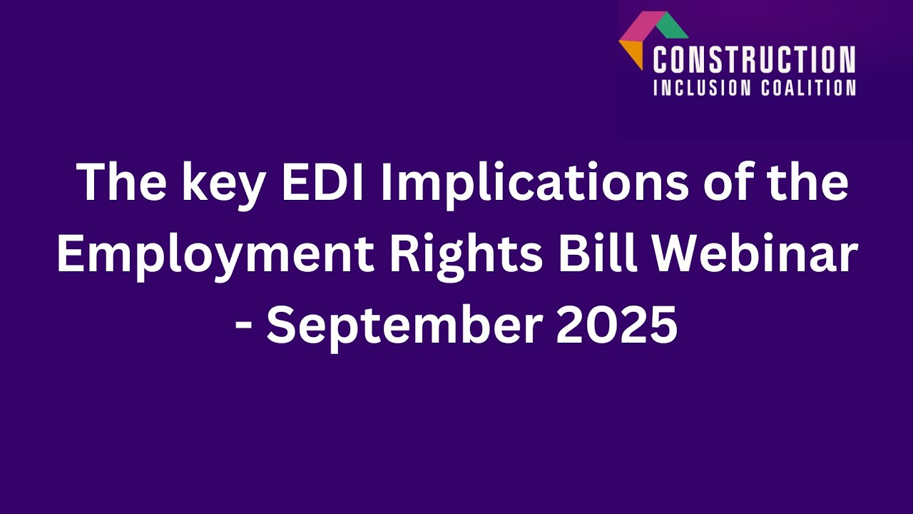 The key EDI Implications of the Employment Rights Bill Webinar - September 2025