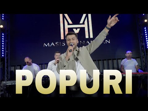 Masis Hunanyan - POPURI / ՊՈՊՈՒՐԻ