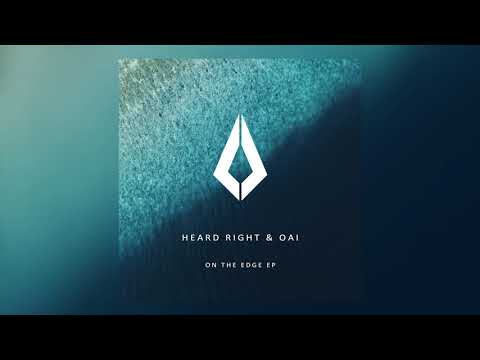 Heard Right & OAI - Lair (Original Mix)