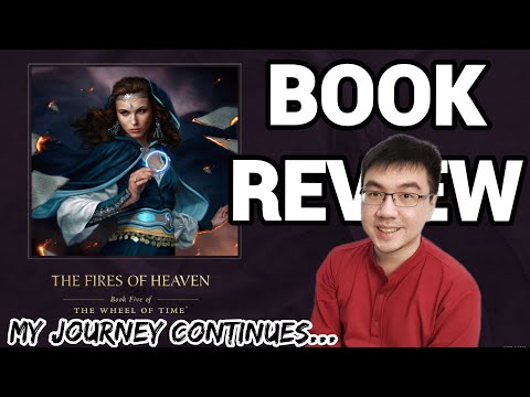 Why I Decided to Continue The Wheel of Time | The Fires of Heaven Book Review (Spoiler-Free)