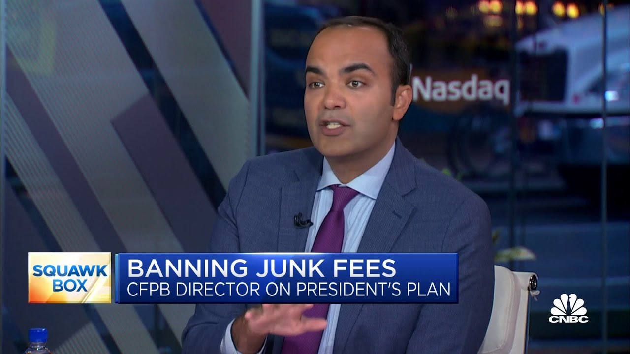 CFPB Director on 'junk fee' ban: We don't want firms innovating on how they can cheat people