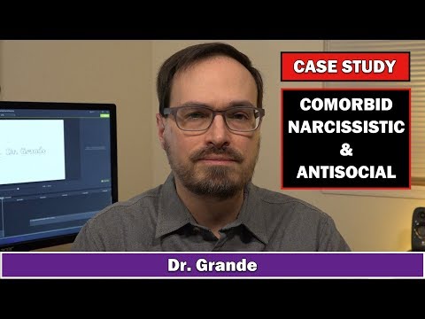 Case Study: Comorbid Narcissistic and Antisocial Personality Disorders
