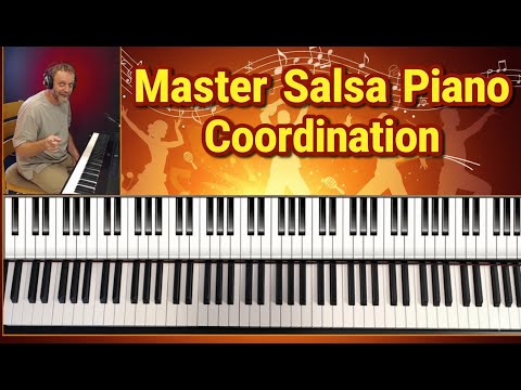 MASTER Salsa Piano Coordination : Play Montuno AND Tumbao at the Same Time!💥